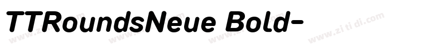TTRoundsNeue Bold字体转换 TTRoundsNeue Bold字体转换